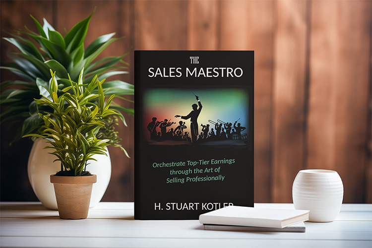 The Sales Maestro by Sales Coach H. Stuart Kotler